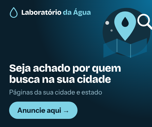 Anuncie no Laboratório da Água: seja achado por quem busca laboratório na sua cidade